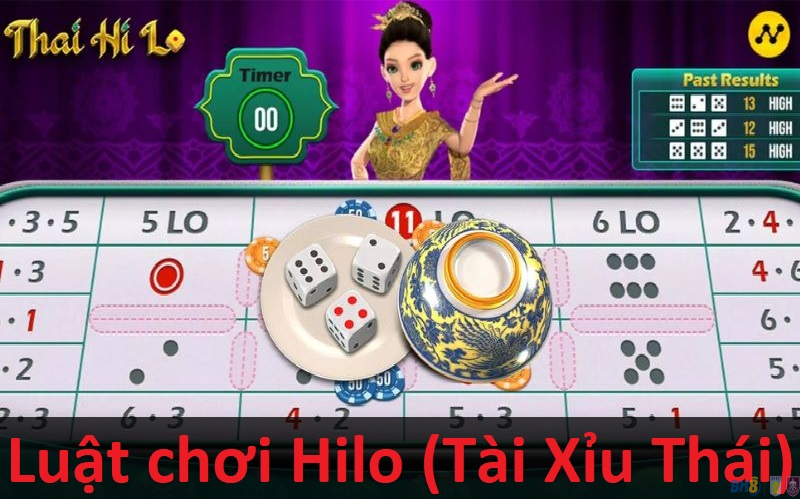 Luật chơi Hilo (Tài Xỉu Thái) cơ bản